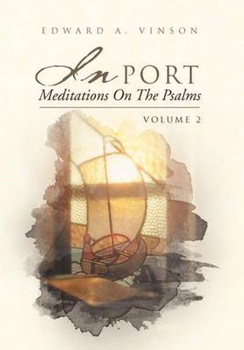 Cover image for In Port - Meditations On The Psalms: Volume 2: Volume 2