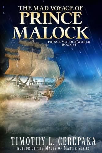 Cover image for The Mad Voyage of Prince Malock