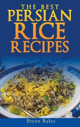 Cover image for Persian rice: How to make Delicious Persian rice