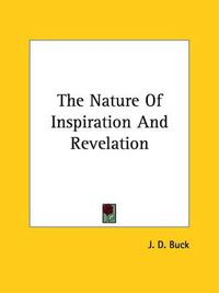 Cover image for The Nature of Inspiration and Revelation