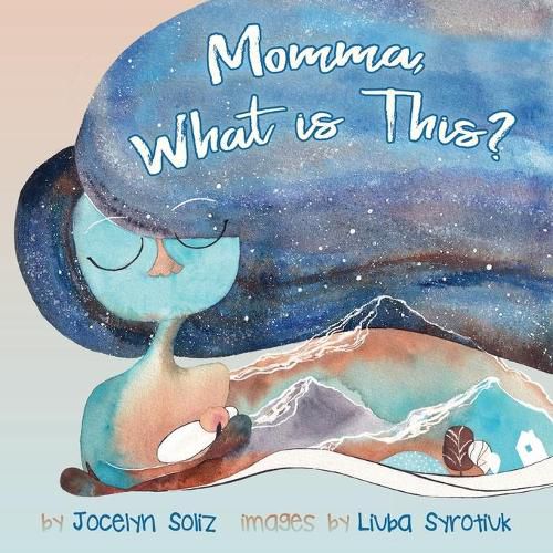 Cover image for Momma, What is This?: Understanding Big Emotions