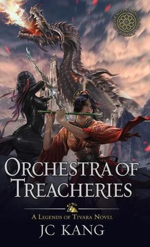 Cover image for Orchestra of Treacheries: A Legends of Tivara Story