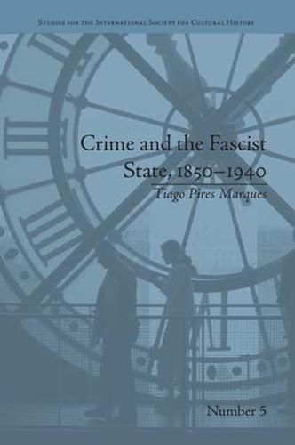 Cover image for Crime and the Fascist State, 1850-1940