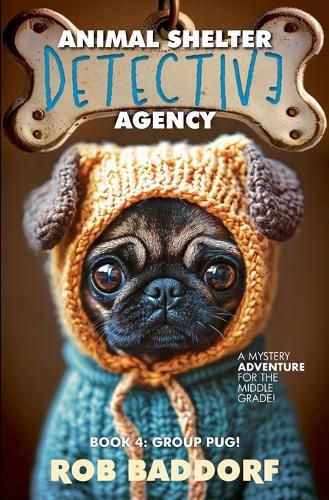 Cover image for Animal Shelter Detective Agency, Book 4