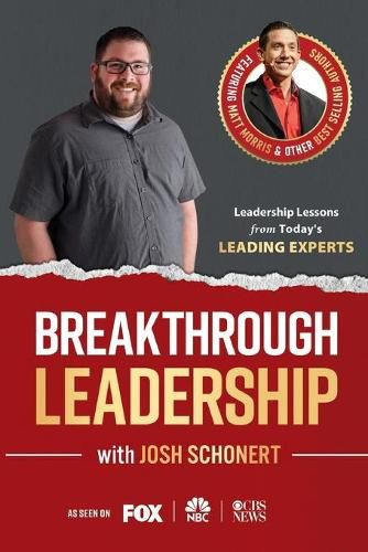 Cover image for Breakthrough Leadership with Josh Schonert