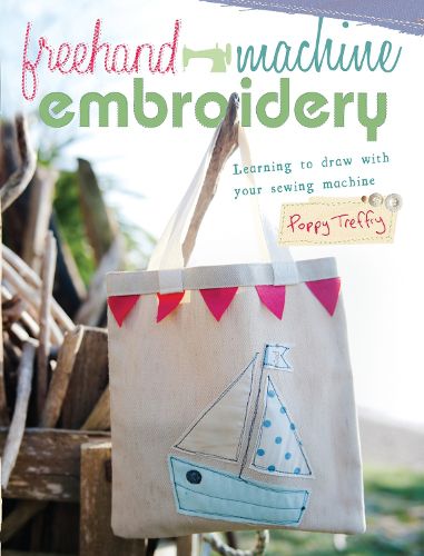 Cover image for Freehand Machine Embroidery: Learning to Draw with Your Sewing Machine