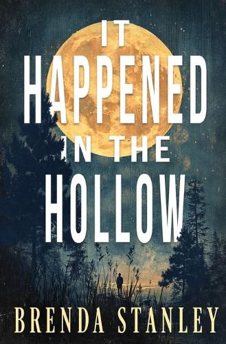 Cover image for It Happened in the Hollow