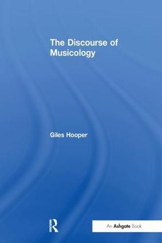 Cover image for The Discourse of Musicology