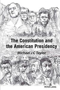 Cover image for The Constitution and the American Presidency