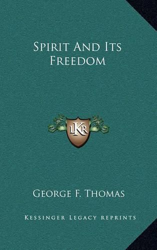 Cover image for Spirit and Its Freedom