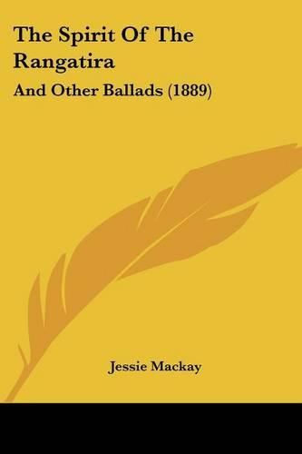 Cover image for The Spirit of the Rangatira: And Other Ballads (1889)