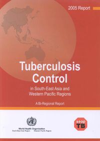 Cover image for Tuberculosis Control in South-East Asia and Western Pacific Regions