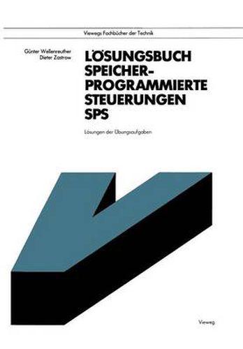 Cover image for Loesungsbuch Speicherprogrammierte Steuerungen SPS: Loesungen der UEbungsaufgaben