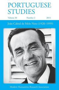 Cover image for Portuguese Studies 30: 2 2014: Joao Cabral de Melo Neto (1920-1999)