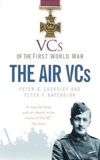 Cover image for VCs of the First World War: The Air VCs