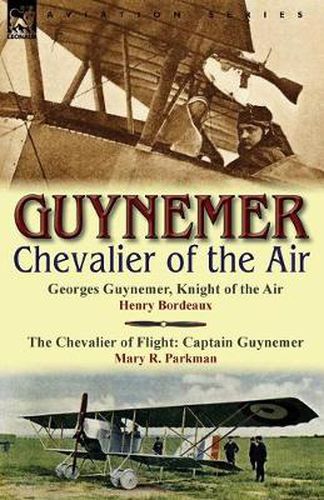 Cover image for Guynemer: Chevalier of the Air