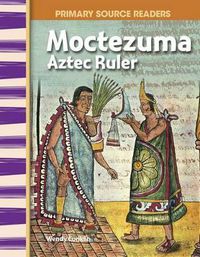 Cover image for Moctezuma: Aztec Ruler