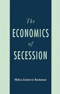 Cover image for The Economics of Secession