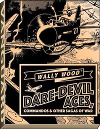 Cover image for Wally Wood Dare-Devil Aces