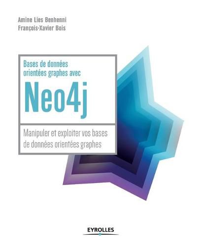 Cover image for Bases de donnees orientees graphes avec NEO4J