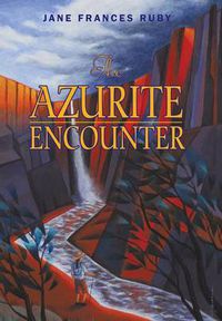 Cover image for The Azurite Encounter: Just When You Thought It Was Safe ...