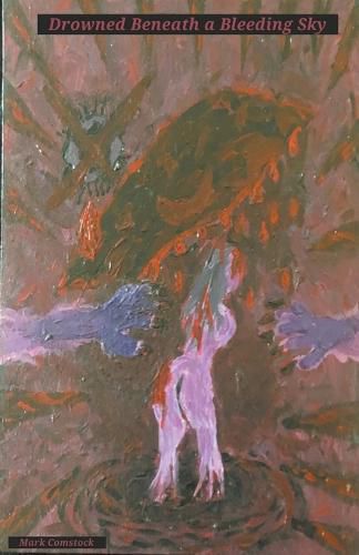 Cover image for Drowned Beneath a Bleeding Sky
