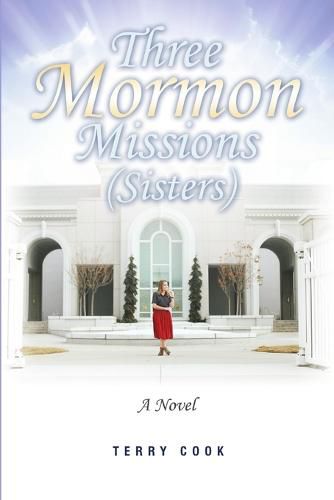 Three Mormon Missions (Sisters)