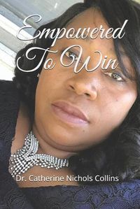 Cover image for Empowered To Win