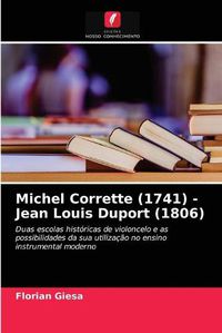 Cover image for Michel Corrette (1741) - Jean Louis Duport (1806)