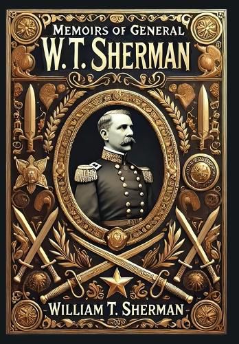 Cover image for Memoirs of General W. T. Sherman (Collector's Edition) (Laminated Hardback with Jacket)