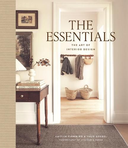 Cover image for The Essentials: The Art of Interior Design