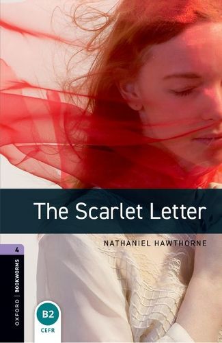 Cover image for Oxford Bookworms Library: Level 4:: The Scarlet Letter audio pack