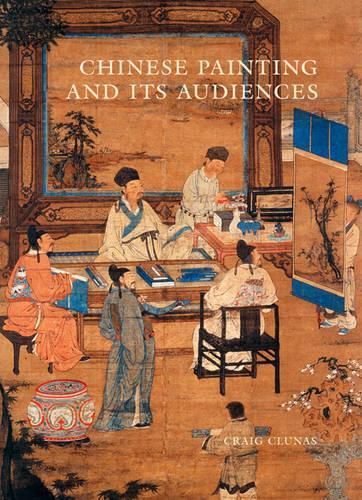 Cover image for Chinese Painting and Its Audiences