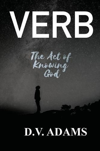 Cover image for Verb: The Act of Knowing God