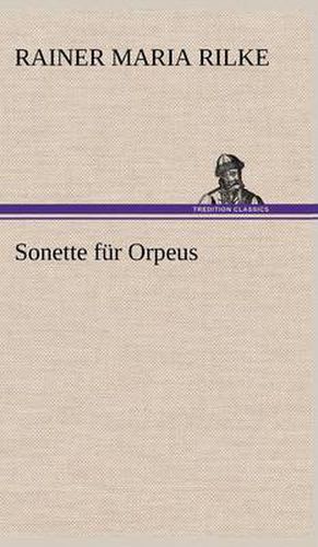 Sonette Fur Orpeus