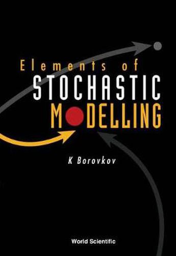 Cover image for Elements Of Stochastic Modelling