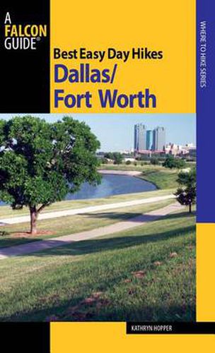 Cover image for Best Easy Day Hikes Dallas/Fort Worth