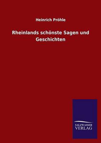 Cover image for Rheinlands Schonste Sagen Und Geschichten