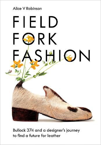 Cover image for Field, Fork, Fashion