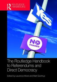 Cover image for The Routledge Handbook to Referendums and Direct Democracy