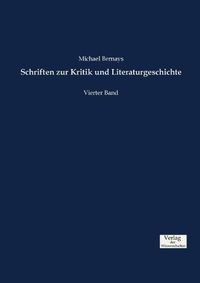 Cover image for Schriften zur Kritik und Literaturgeschichte: Vierter Band