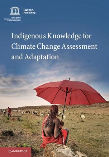 Cover image for Indigenous Knowledge for Climate Change Assessment and Adaptation