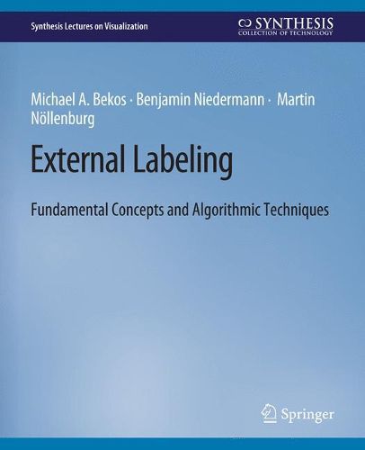 Cover image for External Labeling: Fundamental Concepts and Algorithmic Techniques