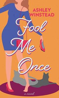 Cover image for Fool Me Once