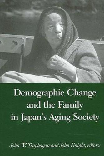 Cover image for Demographic Change and the Family in Japan's Aging Society