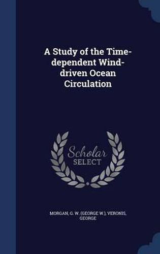 A Study of the Time-Dependent Wind-Driven Ocean Circulation