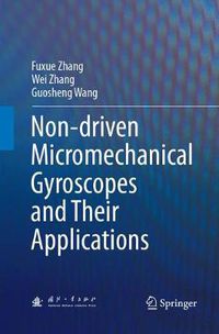 Cover image for Non-driven Micromechanical Gyroscopes and Their Applications