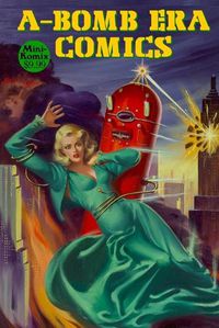 Cover image for A-Bomb Era Comics