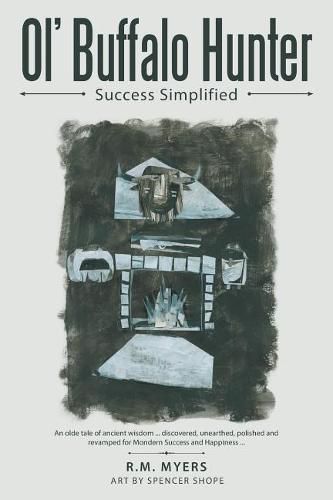 Cover image for Ol' Buffalo Hunter: Success Simplified