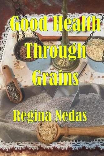 Good Health through Grains